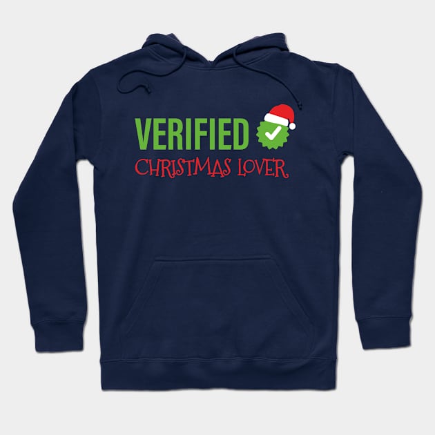 Funny Verified Xmas Lover | Christmas Party Hoodie by Fluffy-Vectors